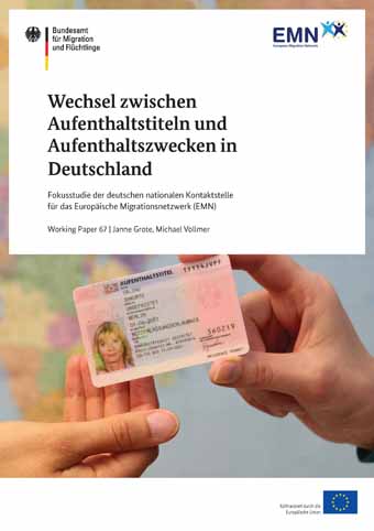 Cover: EMN WP67 - Wechsel zwischen Aufenthaltstiteln und Aufenthaltszwecken in Deutschland (Quelle: BAMF) Cover: EMN WP67 - Wechsel zwischen Aufenthaltstiteln und Aufenthaltszwecken in Deutschland
