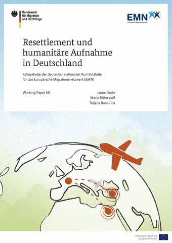 Cover: EMN WP68 - Resettlement und humanitäre Aufnahme in Deutschland (Quelle: BAMF) Cover: EMN WP68 - Resettlement und humanitäre Aufnahme in Deutschland