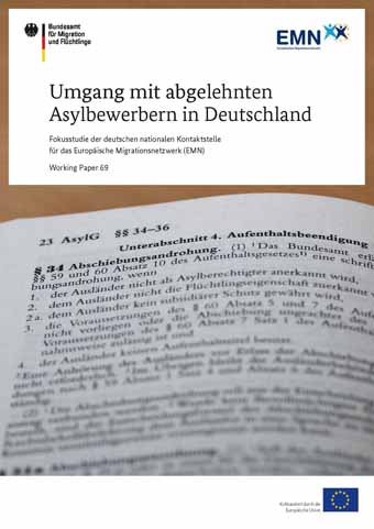 Cover: EMN WP69 - Umgang mit abgelehnten Asylbewerbern in Deutschland (Quelle: BAMF) Cover: EMN WP69 - Umgang mit abgelehnten Asylbewerbern in Deutschland
