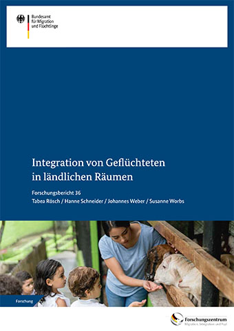 Cover Forschungsbericht 36: Integration von Geflüchteten in ländlichen Räumen