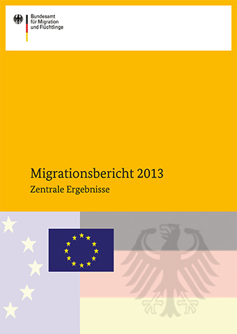Cover Migrationsbericht 2013 zentrale Ergebnisse Cover Migrationsbericht 2013 zentrale Ergebnisse